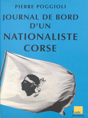 cover image of Journal de bord d'un nationaliste corse